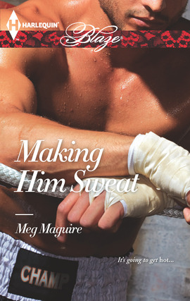 Title details for Making Him Sweat by Meg Maguire - Wait list